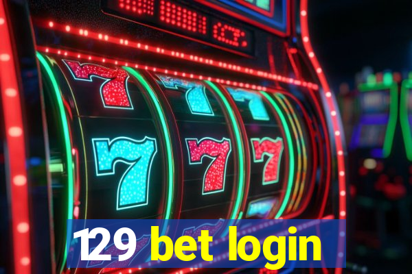 129 bet login